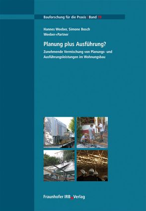 Planung plus Ausführung?. von Bosch,  Simone, Weeber,  Hannes