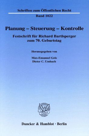 Planung – Steuerung – Kontrolle. von Geis,  Max-Emanuel, Umbach,  Dieter C.