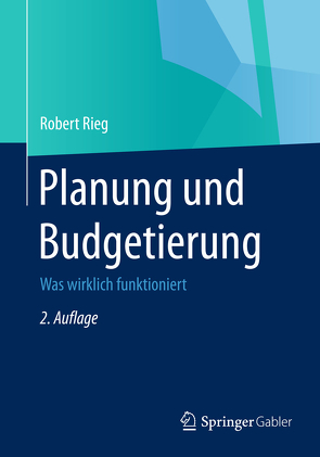 Planung und Budgetierung von Rieg,  Robert