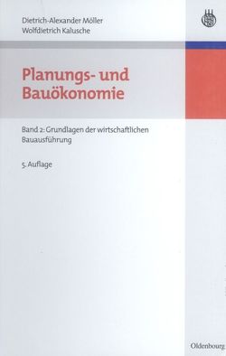 Planungs- und Bauökonomie von Kalusche,  Wolfdietrich, Möller,  Dietrich-Alexander