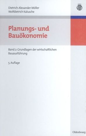 Planungs- und Bauökonomie von Kalusche,  Wolfdietrich, Möller,  Dietrich-Alexander