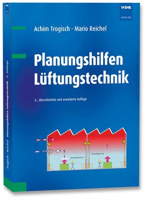 Planungshilfen Lüftungstechnik von Reichel,  Mario, Trogisch,  Achim
