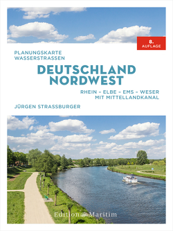 Planungskarte Wasserstraßen Deutschland Nordwest von Straßburger,  Jürgen