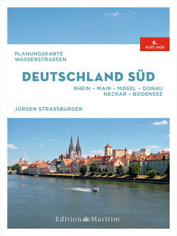 Planungskarte Wasserstraßen Deutschland Süd von Straßburger,  Jürgen