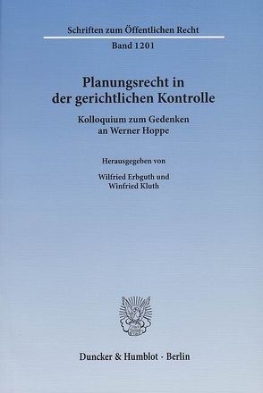 Planungsrecht in der gerichtlichen Kontrolle. von Erbguth,  Wilfried, Kluth,  Winfried