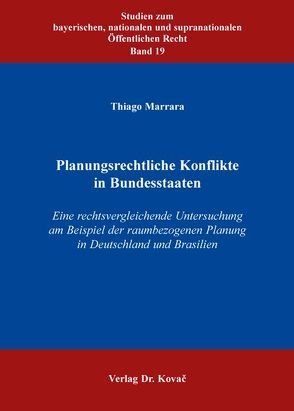 Planungsrechtliche Konflikte in Bundesstaaten von Marrara,  Thiago