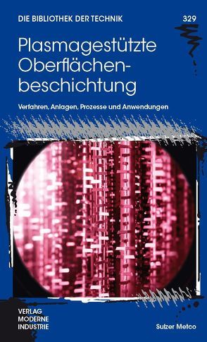 Plasmagestützte Oberflächenveredelung von Auf dem Brinke,  Thomas, Crummenauer,  Jürgen, Hans,  Rainer, Oppel,  Werner