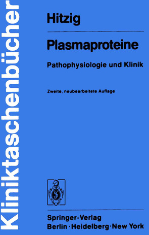 Plasmaproteine von Hitzig,  Walter H.