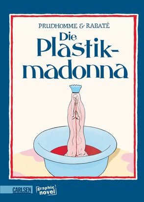 Plastik-Madonna von Prudhomme,  David, Rabaté,  Pascal