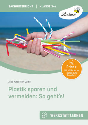 Plastik sparen und vermeiden: So geht’s! von Kulbarsch-Wilke,  Julia