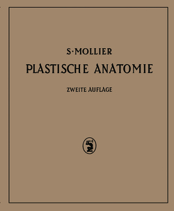 Plastische Anatomie von Mollier,  S., Sachs,  H.