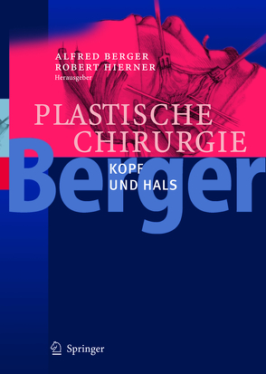 Plastische Chirurgie von Berger,  Alfred, Hierner,  Robert