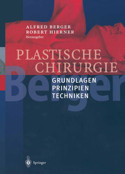 Plastische Chirurgie von Berger,  Alfred, Hierner,  Robert