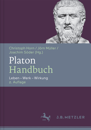 Platon-Handbuch von Horn,  Christoph, Müller,  Jörn, Schriefl,  Anna, Söder,  Joachim, Walter,  Denis, Weber,  Simon