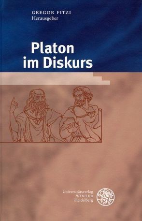 Platon im Diskurs von Fitzi,  Gregor
