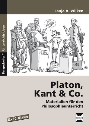 Platon, Kant & Co. von Wilken,  Tanja A.