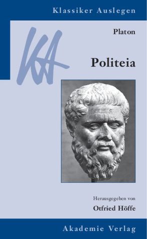 Platon: Politeia von Höffe,  Otfried