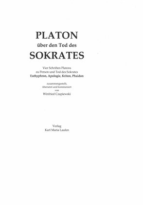 Platon über den Tod des Sokrates von Czapiewski,  Winfried