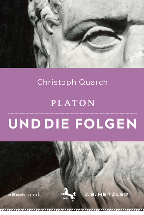 Platon und die Folgen von Quarch,  Christoph