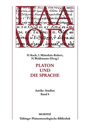 Platon und die Sprache von Koch,  Dietmar, Männlein-Robert,  Irmgard, Weidtmann,  Niels