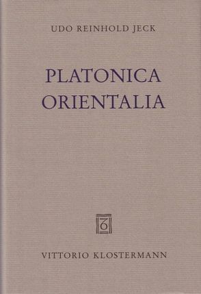 Platonica Orientalia von Jeck,  Udo Reinhold