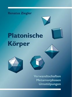 Platonische Körper von Ziegler,  Renatus