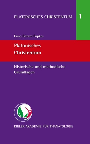 Platonisches Christentum von Popkes,  Enno-Edzard