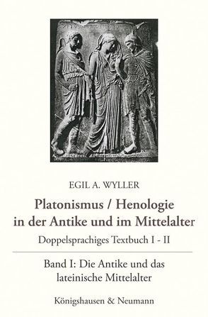 Platonismus von Wyller,  Egil A.