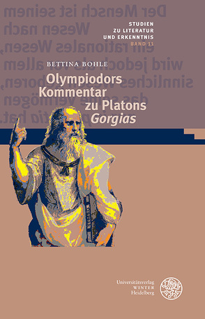 Olympiodors Kommentar zu Platons ‚Gorgias‘ von Bohle,  Bettina