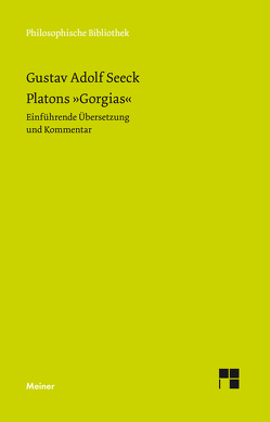 Platons „Gorgias“ von Seeck,  Gustav Adolf