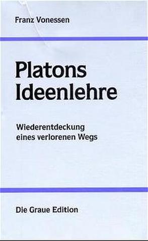 Platons Ideenlehre von Vonessen,  Franz