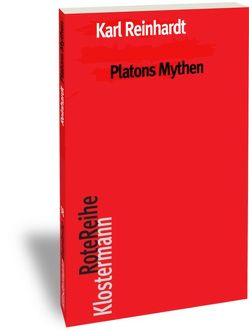 Platons Mythen von Reinhardt,  Karl, Schmitt,  Abogast
