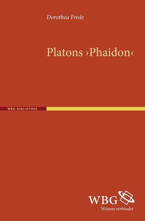 Platons Phaidon von Frede,  Dorothea