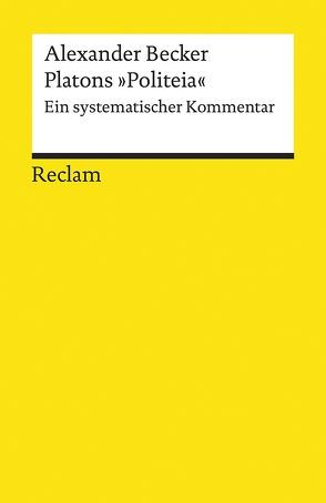 Platons »Politeia« von Becker,  Alexander