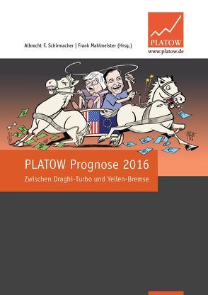 PLATOW Prognose 2016 von Mahlmeister,  Frank, Schirmacher,  Albrecht F.