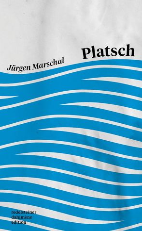 Platsch von Marschal,  Jürgen
