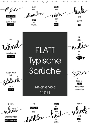 PLATT Typische Sprüche (Wandkalender 2020 DIN A3 hoch) von Viola,  Melanie