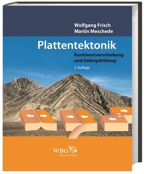 Plattentektonik von Frisch,  Wolfgang, Meschede,  Martin