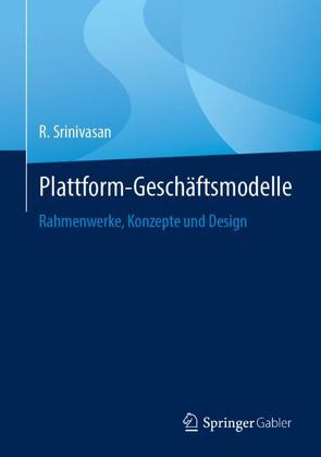 Plattform-Geschäftsmodelle von Srinivasan,  R.