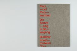 Platznot – Platzwechsel. Die Sammlung in Bewegung von Ammann,  Katharina, Seeberger,  Nicole