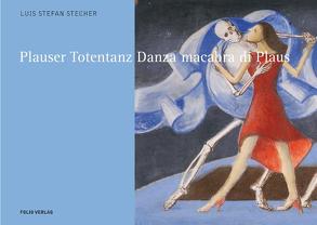 Plauser Totentanz/Danza macabra von Stecher,  Luis S