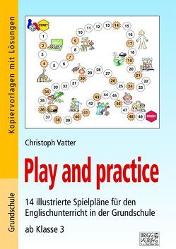 Play and practice – Grundschule von Vatter,  Christoph