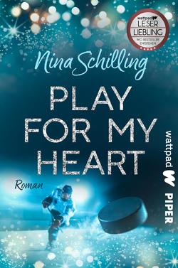 Play for my Heart von Schilling,  Nina
