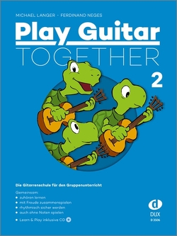 Play Guitar Together Band 2 von Langer,  Michael, Neges,  Ferdinand