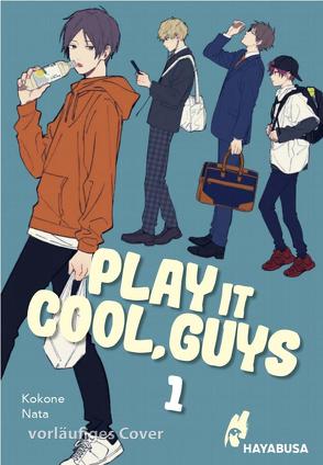 Play it Cool, Guys 1 von Klink,  Anne, Nata,  Kokone