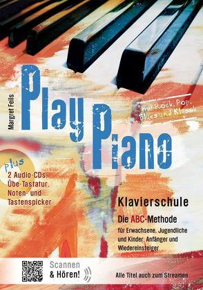 Play Piano / Play Piano – Die Klavierschule von Feils,  Margret