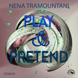 Play & Pretend von Gscheidle,  Tillmann, Tramountani,  Nena, Vanroy,  Funda