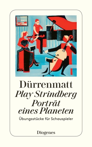 Play Strindberg / Porträt eines Planeten von Dürrenmatt,  Friedrich