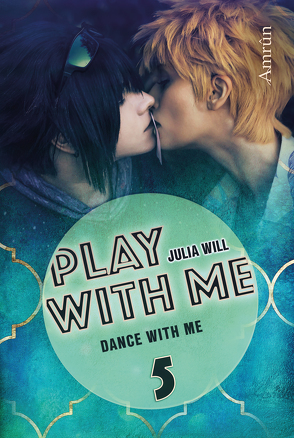 Play with me 5: Dance with me von Will,  Julia