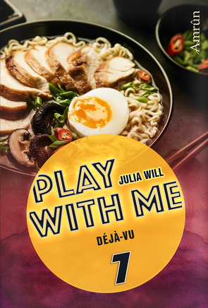 Play with me 7: Déjà-vu von Will,  Julia